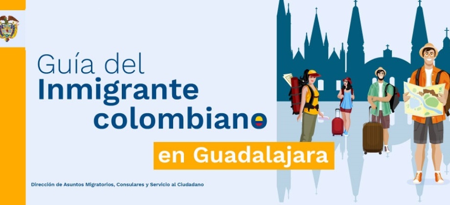 Guía del Inmigrante colombiano en Guadalajara