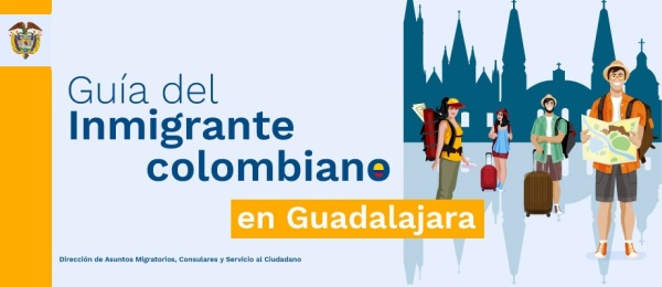 Guía del Inmigrante colombiano en Guadalajara